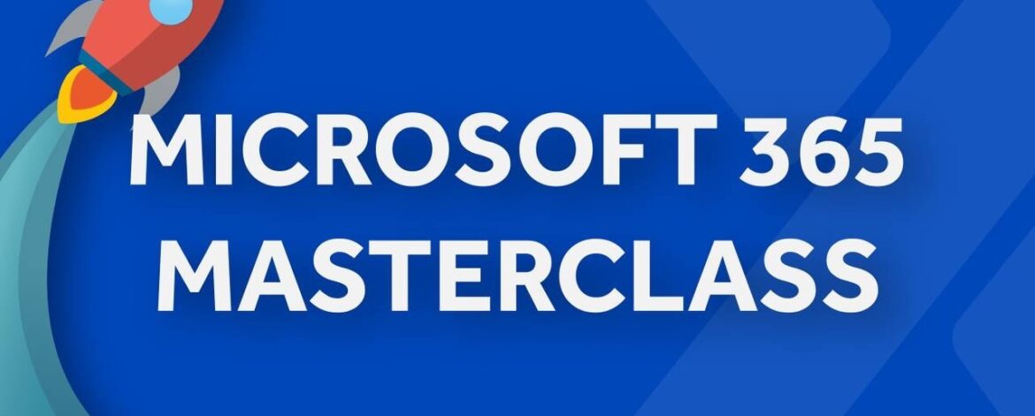 Adopting Microsoft 365 – Microsoft 365 Masterclass